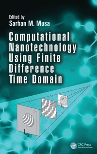 Enlarge image Cover: Computational Nanotechnology Using Finite Difference Time Domain - CRC Press