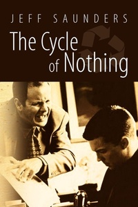 Enlarge image Cover: The Cycle Of Nothing - Xlibris