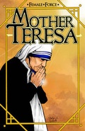 Cover: Female Force: Mother Teresa: The Graphic Novel - Bluewater Productions