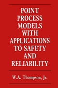 Cover: Point Process Models with Applications to Safety and Reliability - Springer