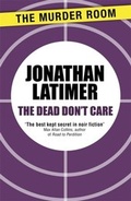 Cover: The Dead Don't Care - The Murder Room