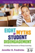 Cover: Eight Myths of Student Disengagement - Corwin Press Inc