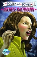 Cover: Political Power: Michele Bachmann - Bluewater Productions