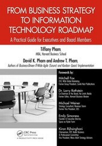 Abbildung von: From Business Strategy to Information Technology Roadmap - Productivity Press