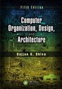 Cover: Computer Organization, Design, and Architecture, Fifth Edition - CRC Press