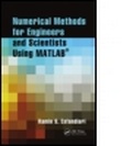 Cover: Numerical Methods for Engineers and Scientists Using MATLAB (R) - CRC Press