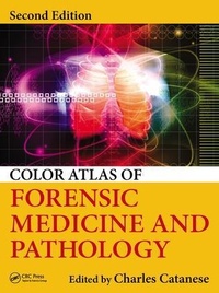 Abbildung von: Color Atlas of Forensic Medicine and Pathology - CRC Press