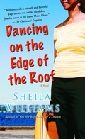 Cover: Dancing on the Edge of the Roof: A Novel (the basis for the film Juanita) - One World