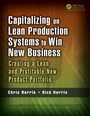 Cover: Capitalizing on Lean Production Systems to Win New Business - CRC Press