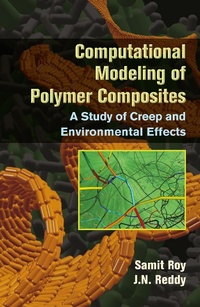 Enlarge image Cover: Computational Modeling of Polymer Composites - CRC Press