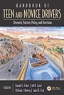 Cover: Handbook of Teen and Novice Drivers - CRC Press