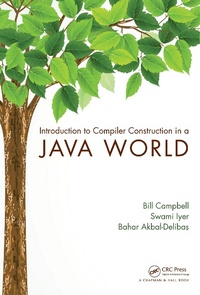 Enlarge image Cover: Introduction to Compiler Construction in a Java World - Chapman & Hall/CRC