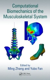 Enlarge image Cover: Computational Biomechanics of the Musculoskeletal System - CRC Press