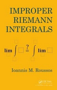 Abbildung von: Improper Riemann Integrals - Chapman & Hall/CRC