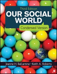 Enlarge image Cover: Our Social World - SAGE Publications Inc