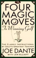 Cover: The Four Magic Moves to Winning Golf - Main Street Books