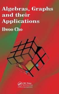 Enlarge image Cover: Algebras, Graphs and their Applications - CRC Press