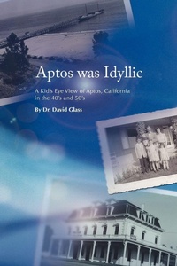 Enlarge image Cover: Aptos Was Idyllic - Xlibris