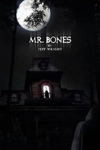 Enlarge image Cover: Mr. Bones - Xlibris Corporation