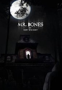 Enlarge image Cover: Mr. Bones - Xlibris Corporation