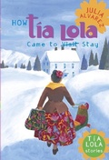 Cover: How Tia Lola Came to (Visit) Stay - Yearling
