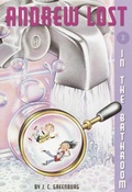 Cover: Andrew Lost #2: In the Bathroom - Random House Books for Young Readers