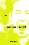 Cover: How Soon Is Never? - Three Rivers Press (CA)