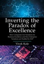 Cover: Inverting the Paradox of Excellence - CRC Press