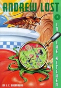 Cover: Andrew Lost #3: In the Kitchen - Random House Books for Young Readers