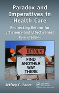 Cover: Paradox and Imperatives in Health Care - CRC Press