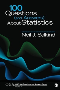 Enlarge image Cover: 100 Questions (and Answers) About Statistics - SAGE Publications Inc