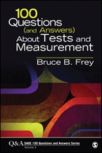 Enlarge image Cover: 100 Questions (and Answers) About Tests and Measurement - SAGE Publications Inc