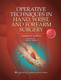 Cover: Operative Techniques in Hand, Wrist, and Forearm Surgery - Lippincott Williams and Wilkins