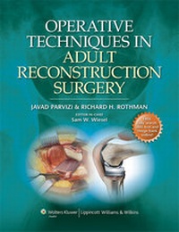 Enlarge image Cover: Operative Techniques in Adult Reconstruction Surgery - Lippincott Williams and Wilkins