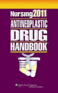 Abbildung von: Nursing Antineoplastic Drug Handbook 2011 - Lippincott Williams and Wilkins