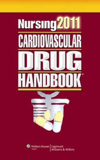 Abbildung von: Nursing Cardiovascular Drug Handbook 2011 - Lippincott Williams and Wilkins
