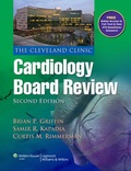 Cover: The Cleveland Clinic Cardiology Board Review - Lippincott Williams and Wilkins