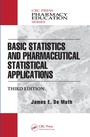 Cover: Basic Statistics and Pharmaceutical Statistical Applications - Chapman & Hall/CRC