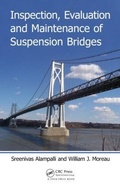 Cover: Inspection, Evaluation and Maintenance of Suspension Bridges - CRC Press
