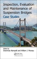 Cover: Inspection, Evaluation and Maintenance of Suspension Bridges Case Studies - CRC Press
