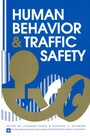 Cover: Human Behavior and Traffic Safety - Springer