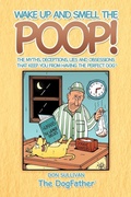Cover: Wake Up and Smell the Poop! - Xlibris