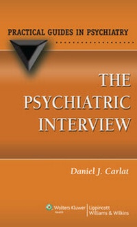 Enlarge image Cover: The Psychiatric Interview - Lippincott Williams and Wilkins