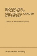Cover: Biology and Treatment of Colorectal Cancer Metastasis - Kluwer Academic Publishers