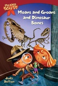 Cover: Pee Wee Scouts: Moans and Groans and Dinosaur Bones - Random House Books for Young Readers