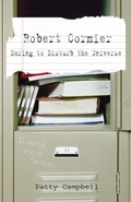 Cover: Robert Cormier: Daring to Disturb the Universe - Delacorte Press