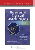 Cover: The Essential Physics of Medical Imaging - Lippincott Williams and Wilkins