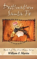 Cover: Destination Santa Fe - AuthorHouse