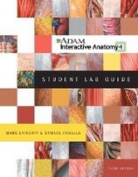 Abbildung von: ADAM Interactive Anatomy Student Lab Guide w/Windows DVD Package - Pearson Education (US)