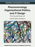 Cover: Phenomenology, Organizational Politics, and IT Design - Idea Group,U.S.